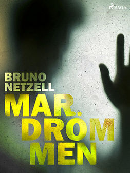 Netzell, Bruno - Mardrömmen, ebook