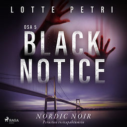 Petri, Lotte - Black notice: Osa 5, äänikirja