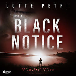 Petri, Lotte - Black notice: Osa 4, äänikirja