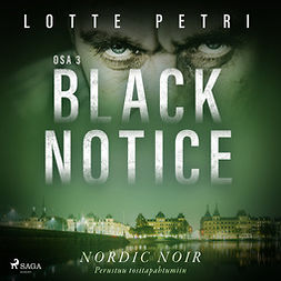 Petri, Lotte - Black notice: Osa 3, äänikirja