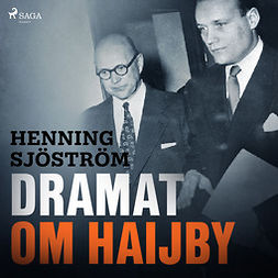 Sjöström, Henning - Dramat om Haijby, audiobook