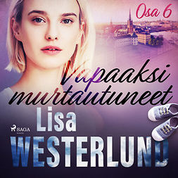 Westerlund, Lisa - Vapaaksi murtautuneet - Osa 6, audiobook