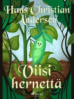 Andersen, H. C. - Viisi hernettä, e-kirja