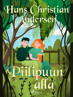 Andersen, H. C. - Piilipuun alla, ebook