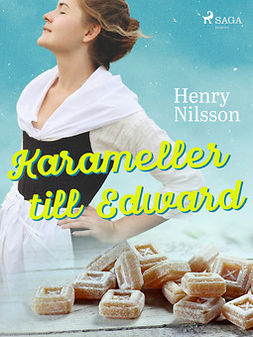Nilsson, Henry - Karameller till Edward, e-bok