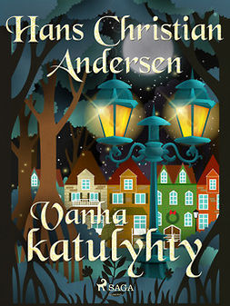 Andersen, H. C. - Vanha katulyhty, e-bok