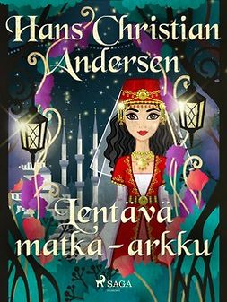 Andersen, H. C. - Lentävä matka-arkku, e-kirja