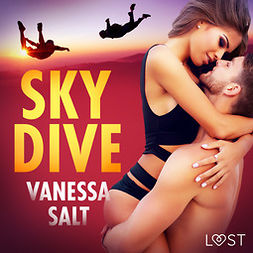 Salt, Vanessa - Skydive - erotisk novell, audiobook