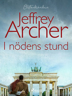 Archer, Jeffrey - I nödens stund, e-kirja