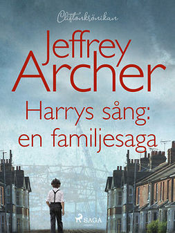 Archer, Jeffrey - Harrys sång: en familjesaga, e-kirja