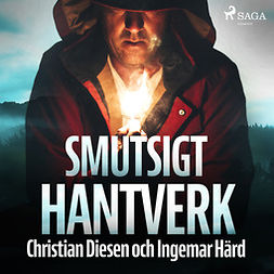 Diesen, Christian - Smutsigt hantverk, audiobook