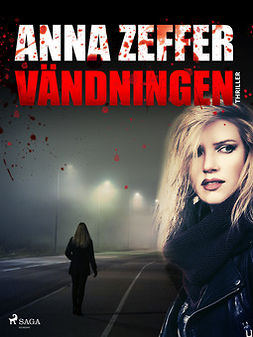 Zeffer, Anna - Vändningen, ebook