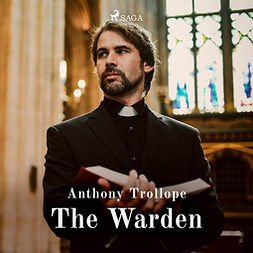 Trollope, Anthony - The Warden, audiobook