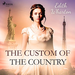 Wharton, Edith - The Custom of the Country, audiobook