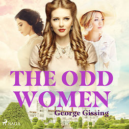 Gissing, George - The Odd Women, audiobook