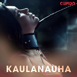 Cupido - Kaulanauha, äänikirja