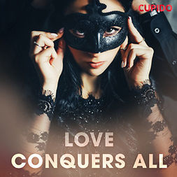 Anderson, Alessandra - Love Conquers All, audiobook