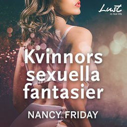 Friday, Nancy - Kvinnors sexuella fantasier, audiobook