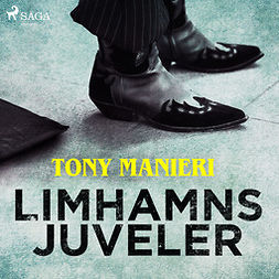 Manieri, Tony - Limhamns juveler, audiobook