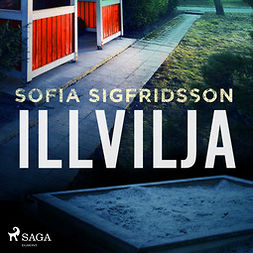 Sigfridsson, Sofia - Illvilja, äänikirja