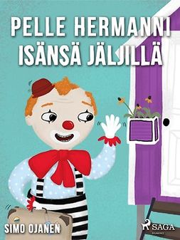 Ojanen, Simo - Pelle Hermanni isänsä jäljillä, ebook