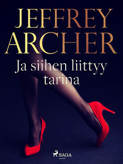 Archer, Jeffrey - Ja siihen liittyy tarina, e-kirja