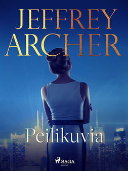 Archer, Jeffrey - Peilikuvia, ebook