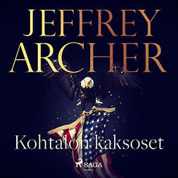 Archer, Jeffrey - Kohtalon kaksoset, audiobook