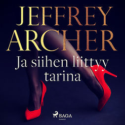 Archer, Jeffrey - Ja siihen liittyy tarina, audiobook