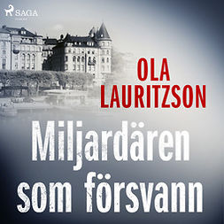 Lauritzson, Ola - Miljardären som försvann, audiobook