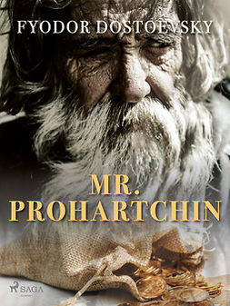 Dostoevsky, Fyodor - Mr. Prohartchin, e-kirja