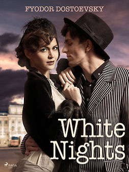 Dostoevsky, Fyodor - White Nights, ebook