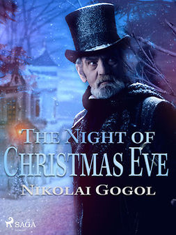 Gogol, Nikolai - The Night of Christmas Eve, ebook
