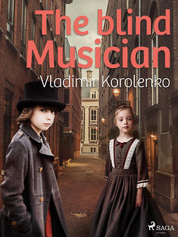 Korolenko, Vladimir - The Blind Musician, e-kirja
