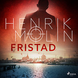 Molin, Henrik - Fristad, audiobook