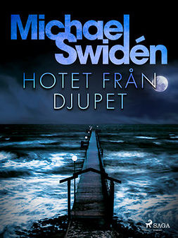 Swidén, Michael - Hotet från djupet, e-kirja