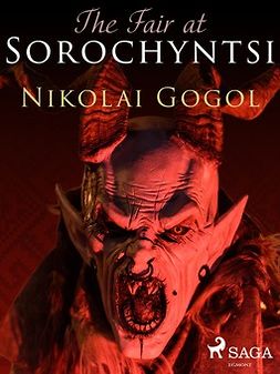 Gogol, Nikolai - The Fair at Sorochyntsi, ebook