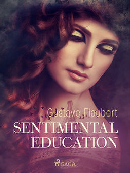 Flaubert, Gustave - Sentimental Education, ebook