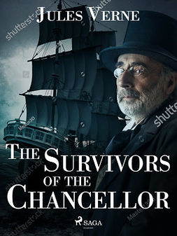 Verne, Jules - The Survivors of the Chancellor, ebook