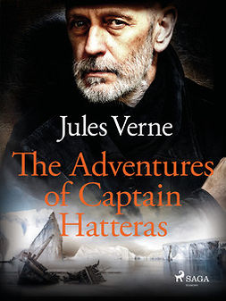 Verne, Jules - The Adventures of Captain Hatteras, e-kirja