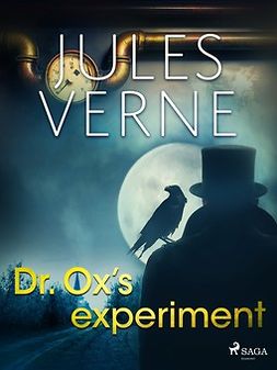 Verne, Jules - Dr. Ox's Experiment, e-kirja