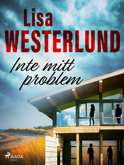Westerlund, Lisa - Inte mitt problem, ebook