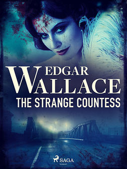Wallace, Edgar - The Strange Countess, ebook