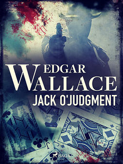 Wallace, Edgar - Jack O'Judgment, ebook