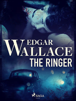 Wallace, Edgar - The Ringer, ebook