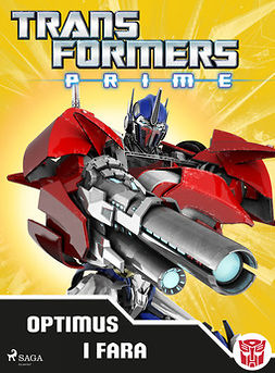 Johansson, Ida - Transformers Prime - Optimus i fara, ebook