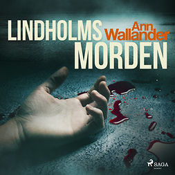 Wallander, Ann - Lindholmsmorden, audiobook
