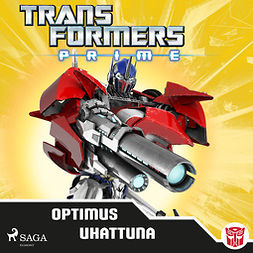 Lindqvist, Anja - Transformers - Prime - Optimus uhattuna, audiobook