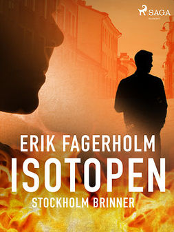 Fagerholm, Erik - Isotopen, ebook
