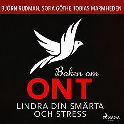 Rudman, Björn - Boken om ont: lindra din smärta och stress, audiobook